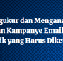 Metrik Email Marketing yang Wajib Diketahui untuk Mengukur Keberhasilan