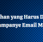 5 Kesalahan Email Marketing yang Harus Dihindari Agar Tidak Boncos