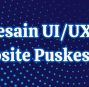 Tips Desain UI/UX untuk Website Puskesmas