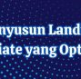 Tips Menyusun Landing Page Affiliate yang Optimal