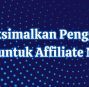 Memaksimalkan Penggunaan Pinterest untuk Affiliate Marketing